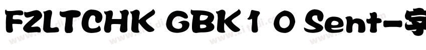 FZLTCHK GBK1 0 Sent字体转换